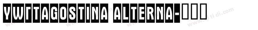 YWFTAgostina Alterna字体转换